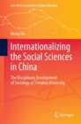 Image for Internationalizing the Social Sciences in China