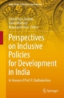 Image for Perspectives on inclusive policies for development in India  : in honour of Prof. R. Radhakrishna
