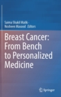 Image for Breast Cancer: From Bench to Personalized Medicine
