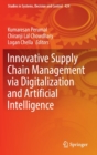 Image for Innovative Supply Chain Management via Digitalization and Artificial Intelligence