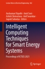 Image for Intelligent Computing Techniques for Smart Energy Systems: Proceedings of ICTSES 2021