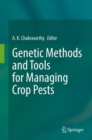 Image for Genetic Methods and Tools for Managing Crop Pests