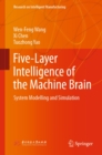 Image for Five-Layer Intelligence of the Machine Brain: System Modelling and Simulation