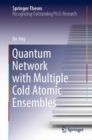 Image for Quantum Network with Multiple Cold Atomic Ensembles