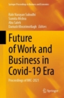Image for Future of Work and Business in Covid-19 Era: Proceedings of IMC-2021