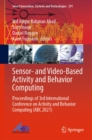Image for Sensor- and Video-Based Activity and Behavior Computing: Proceedings of 3rd International Conference on Activity and Behavior Computing (ABC 2021)