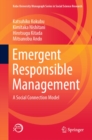 Image for Emergent Responsible Management: A Social Connection Model