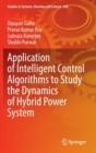 Image for Application of intelligent control algorithms to study the dynamics of hybrid power system