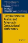 Image for Fuzzy Mathematical Analysis and Advances in Computational Mathematics