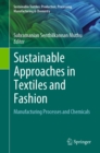 Image for Sustainable Approaches in Textiles and Fashion: Manufacturing Processes and Chemicals