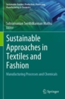 Image for Sustainable approaches in textiles and fashion: Manufacturing processes and chemicals