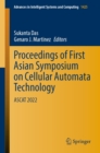 Image for Proceedings of First Asian Symposium on Cellular Automata Technology: ASCAT 2022