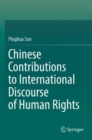 Image for Chinese Contributions to International Discourse of Human Rights