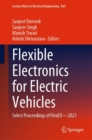 Image for Flexible Electronics for Electric Vehicles: Select Proceedings of FlexEV-2021