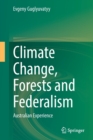 Image for Climate Change, Forests and Federalism