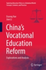 Image for China&#39;s Vocational Education Reform: Explorations and Analysis