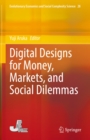 Image for Digital Designs for Money, Markets, and Social Dilemmas : 28