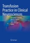Image for Transfusion Practice in Clinical Neurosciences