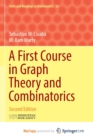 Image for A First Course in Graph Theory and Combinatorics : Second Edition
