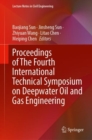 Image for Proceedings of The Fourth International Technical Symposium on Deepwater Oil and Gas Engineering