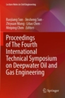 Image for Proceedings of The Fourth International Technical Symposium on Deepwater Oil and Gas Engineering