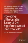 Image for Proceedings of the Canadian Society of Civil Engineering Annual Conference 2021: CSCE21 construction track.