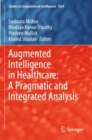Image for Augmented Intelligence in Healthcare: A Pragmatic and Integrated Analysis