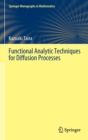 Image for Functional analytic techniques for diffusion processes