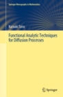 Image for Functional Analytic Techniques for Diffusion Processes