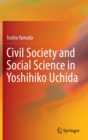 Image for Civil Society and Social Science in Yoshihiko Uchida