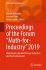 Image for Proceedings of the Forum &quot;Math-for-Industry&quot; 2019: Mathematics for the Primary Industries and the Environment