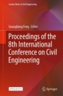 Image for Proceedings of the 8th International Conference on Civil Engineering