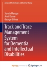 Image for Track and Trace Management System for Dementia and Intellectual Disabilities