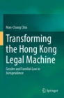 Image for Transforming the Hong Kong Legal Machine