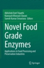 Image for Novel Food Grade Enzymes: Applications in Food Processing and Preservation Industries