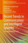 Image for Recent Trends in Communication and Intelligent Systems: Proceedings of ICRTCIS 2021