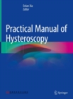 Image for Practical Manual of Hysteroscopy