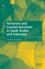 Image for Terrorism and Counter-terrorism in Saudi Arabia and Indonesia