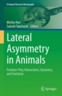 Image for Lateral asymmetry in animals  : predator-prey interactions, dynamics, and evolution