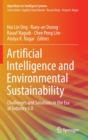 Image for Artificial intelligence and environmental sustainability  : challenges and solutions in the era of Industry 4.0