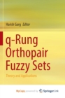 Image for q-Rung Orthopair Fuzzy Sets