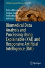 Image for Biomedical Data Analysis and Processing Using Explainable (XAI) and Responsive Artificial Intelligence (RAI) : 222
