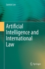 Image for Artificial Intelligence and International Law