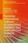 Image for Proceedings of International Conference on Computational Intelligence, Data Science and Cloud Computing