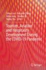 Image for Tourism, Aviation and Hospitality Development During the COVID-19 Pandemic