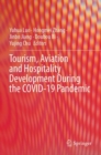 Image for Tourism, Aviation and Hospitality Development During the COVID-19 Pandemic