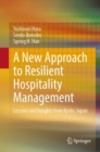 Image for New Approach to Resilient Hospitality Management: Lessons and Insights from Kyoto, Japan