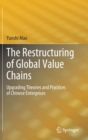 Image for The Restructuring of Global Value Chains
