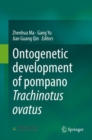 Image for Ontogenetic Development of Pompano Trachinotus Ovatus