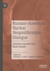Image for Russian-American nuclear nonproliferation dialogue: lessons learned and road ahead